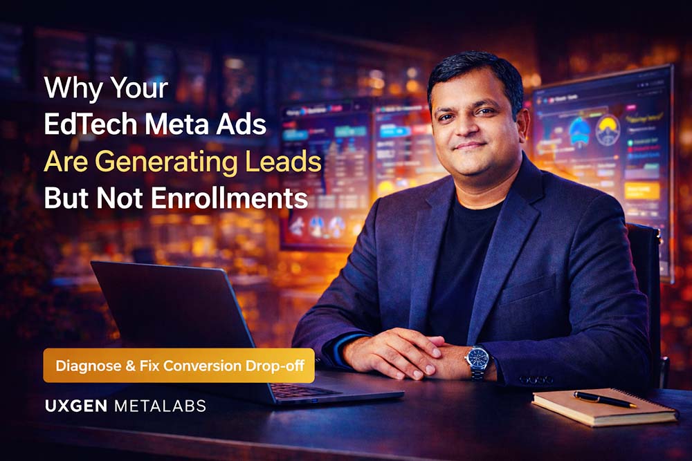 Why Your EdTech Meta Ads Are Generating Leads but Not Enrollments