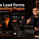 Meta Lead Forms vs Landing Pages for EdTech: Which One Brings Better Leads?